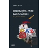 Kolombiya-Farc Barış Süreci