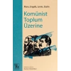 Komünist Toplum Üzerine