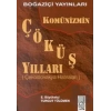 Komünizmin Çöküş Yılları (Polonya Hatıraları)