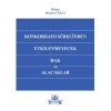 Konkordato Sürecinden Etkilenmeyecek Hak ve Alacaklar