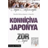 Konniçiva Japonya Zor Değil