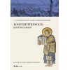 Konstantinopolis: Şehrin Dokusu