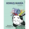 Konuş Maria