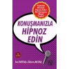 Konuşmanızla Hipnoz Edin