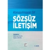 Konuşulmayan Dil Sözsüz İletişim 3. Baskı