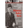 Konyada Müdafaa-i Hukuk Cemiyeti ve Mümtaz Bahri Koru