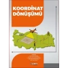 KOORDİNAT DÖNÜŞÜMÜ -  Dönüşüm Hesabı Çözümlü Örnekler