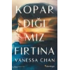 Kopardığımız Fırtına