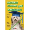 Köpeğinize Ekonomiyi Nasıl Öğretirsiniz?
