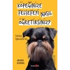 Köpeğinize Felsefeyi Nasıl Öğretirsiniz?