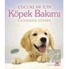 Çocuklar İçin Köpek Bakımı