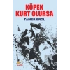 Köpek Kurt Olursa