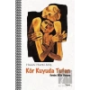 Kör Kuyuda Tufan: Dersim 38in Romanı
