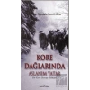 Kore Dağlarında Aslanım Yatar