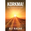 Korkma!