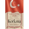 Korkma - Akif Romanı