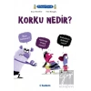 Korku Nedir?