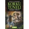 Korku Tüneli Cesaret Sınavı