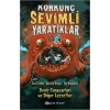 Korkunç Sevimli Yaratıklar - 1  Deniz Canavarları ve Diğer Lezzetler
