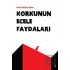 Korkunun Ecele Faydaları