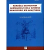 Köroğlu Destanının Harman Delikolu Üzerine - Dr. Halil İbrahim Şahin