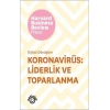 Koronavirüs - Liderlik Ve Toparlanma