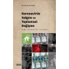Koronavirüs Salgını ve Toplumsal Değişme - Doğa, Minopticon, Thanatos