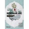 Korsanlar Balinalarla Macera Peşinde