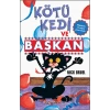 Kötü Kedi ve Başkan