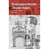 Kovboylara Bozlak Okutan Adam