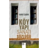 Köy Yapı Sanatı Sözlüğü