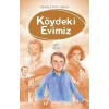 Köydeki Evimiz