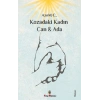 Kozadaki Kadın Can & Ada