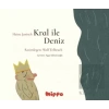 Kral ile Deniz