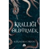 Krallığı Öldürmek