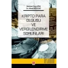 Kripto Para Olgusu ve Vergilendirme Sorunları