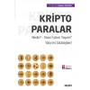 Kripto Paralar Nedir? ¦ Nasıl İşlem Yapılır? ¦ Yatırım Stratejileri