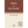 Kriz ve Gelişme