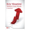 Kriz Yönetimi Tehditten Fırsata Yolculuk