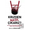 Krizden Nasıl Çıkarız?