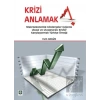 Krizi Anlamak