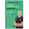 Kronik Hastalıklara Çözüm Var