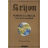 Kryon 9. Kitap Perdeyi Kaldırmak