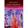K’sız Ş’siz Aşkın Hikayesi