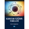 Kuantum Fiziğinin Temelleri