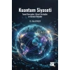 Kuantum Siyaseti Temel Kavramlar, Ulusal Stratejiler Ve Küresel Rekabet