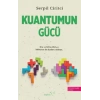 Kuantumun Gücü
