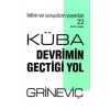 Küba: Devrimin Geçtiği Yol