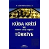 Küba Krizi ve Nükleer Savaş Eşiğinde Türkiye