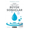 Küçük Alışkanlıklar Büyük Sonuçlar